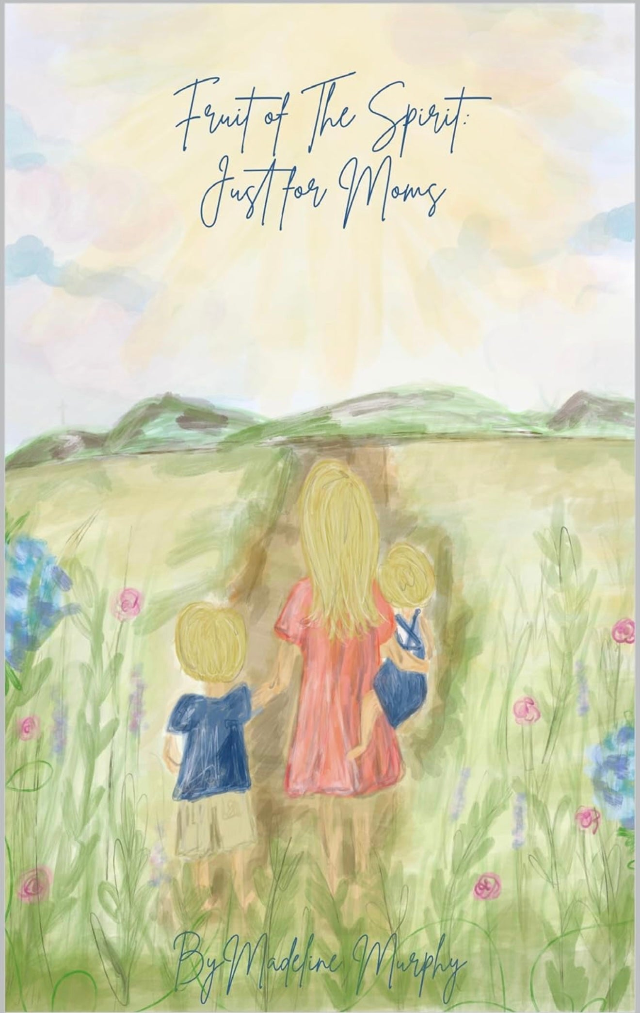 Fruit of the Spirit , Just For Moms Book- Hardcover