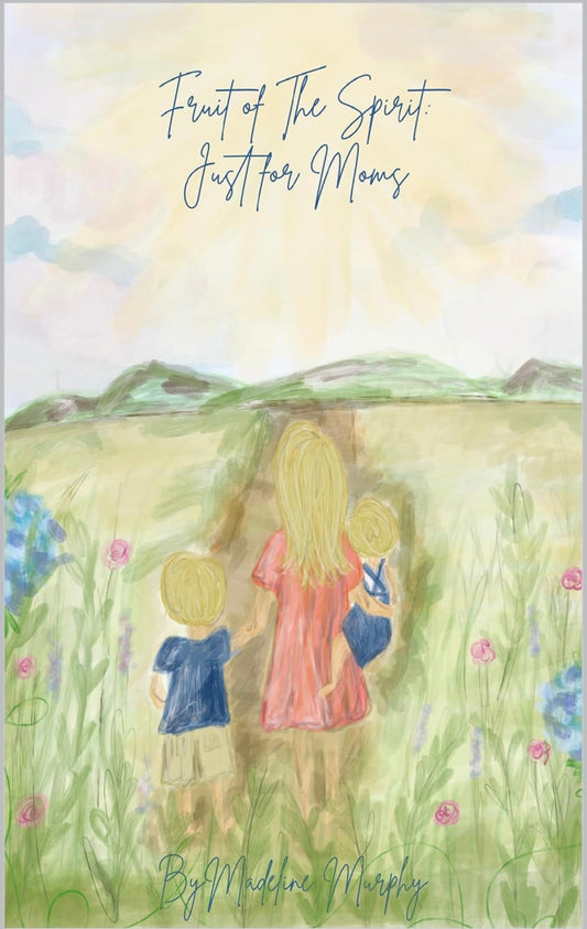 Fruit of the Spirit , Just For Moms Book- Hardcover